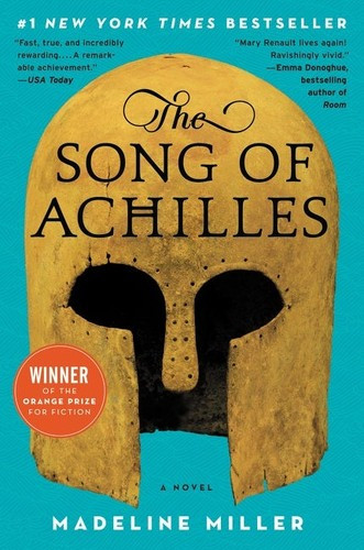 The Song of Achilles front cover by Madeline Miller, ISBN: 0062060627