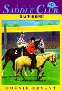 Racehorse 21 Saddle Club front cover by Bonnie Bryant, ISBN: 0553159836