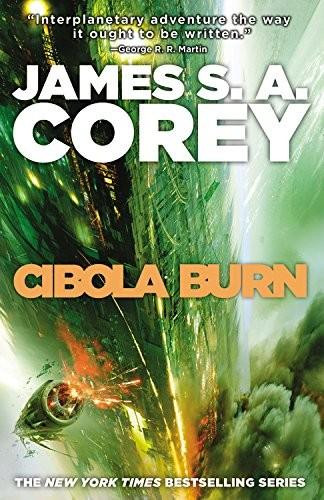 Cibola Burn 4 Expanse front cover by James S.A. Corey, ISBN: 0316334685