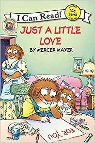 Little Critter: Just a Little Love front cover by Mercer Mayer, ISBN: 0061478156
