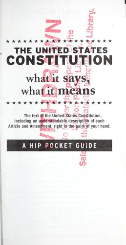 The United States Constitution: What It Says, What It Means: a Hip Pocket Guide front cover by Justicelearning.Org, ISBN: 0195304438