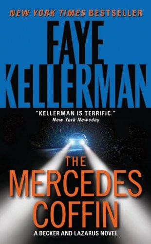 The Mercedes Coffin 17 Decker and Lazarus front cover by Faye Kellerman, ISBN: 0061227374