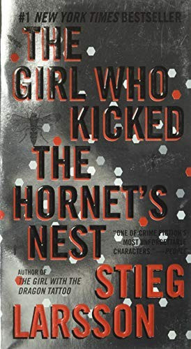 The Girl Who Kicked the Hornet's Nest 3 Millennium front cover by Stieg Larsson, ISBN: 0307742539