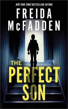 The Perfect Son front cover by Freida McFadden, ISBN: 1464227292