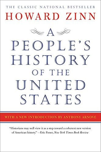 A People's History of the United States: 1492 to Present, Revised and Updated Edition front cover by Howard Zinn, ISBN: 0062397346
