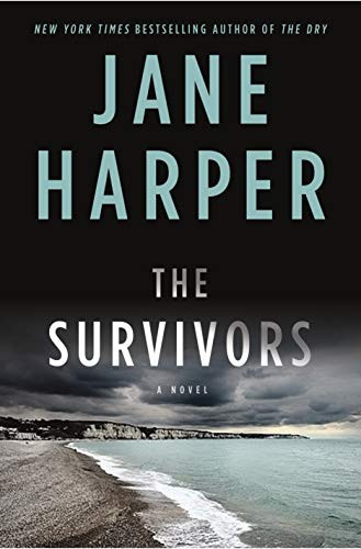 The Survivors front cover by Jane Harper, ISBN: 1250232422
