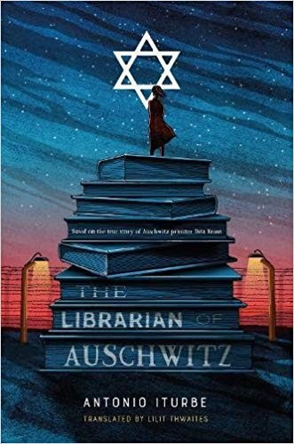 The Librarian of Auschwitz front cover by Antonio Iturbe, ISBN: 1627796185