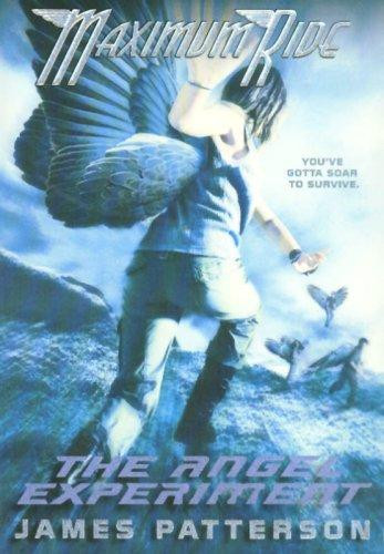 The Angel Experiment 1 Maximum Ride front cover by James Patterson, ISBN: 0316067954