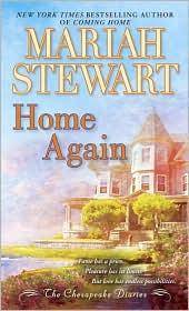The Chesapeake Diaries: Home Again front cover by Mariah Stewart, ISBN: 0345520351