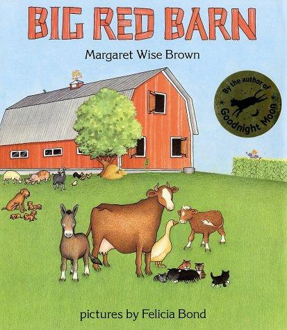 Big Red Barn front cover by Margaret Wise Brown, ISBN: 0060207485