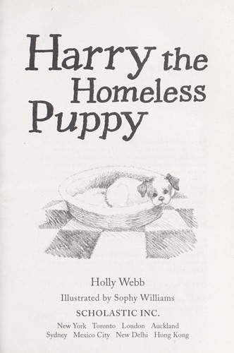 Harry the Homeless Puppy 7 Animal Stories front cover by Holly Webb, ISBN: 0545232805