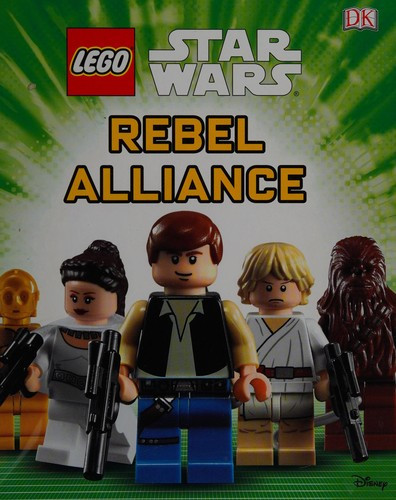 Rebel Alliance (Lego Star Wars) front cover by Lego, ISBN: 5001012961