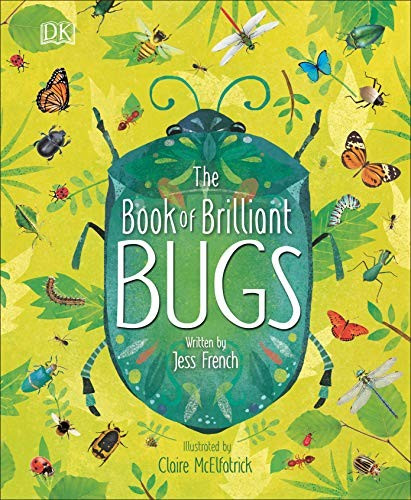 The Book of Brilliant Bugs front cover by Jess French, ISBN: 1465489827