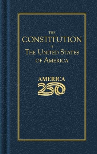 Constitution of the United States (America 250 Edition) front cover by Founding Fathers, ISBN: 1429008008