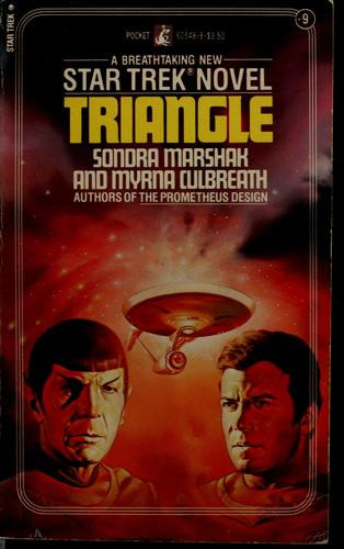 Triangle  9 Star Trek front cover by Sondra Marshak, Myrna Culbreath, ISBN: 0671833995