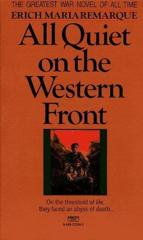 All Quiet On the Western Front front cover by Erich Maria Remarque, ISBN: 0449213943