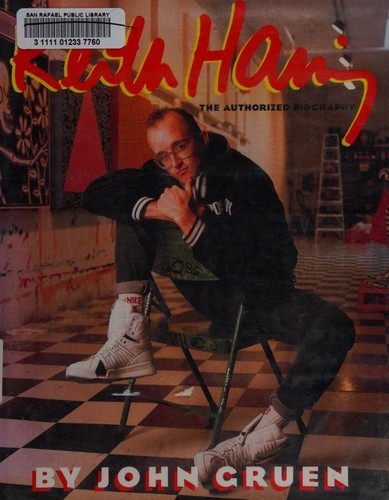 Keith Haring: The Authorized Biography front cover by John Gruen, ISBN: 0135161134