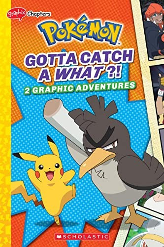 Gotta Catch a What?! (Pokémon: Graphic Collection) front cover by Simcha Whitehill, ISBN: 1338819941