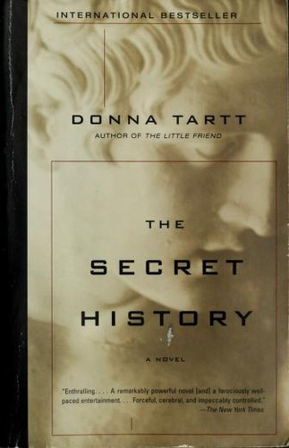The Secret History front cover by Donna Tartt, ISBN: 1400031702