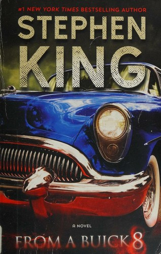 From a Buick 8 front cover by Stephen King, ISBN: 1501192191