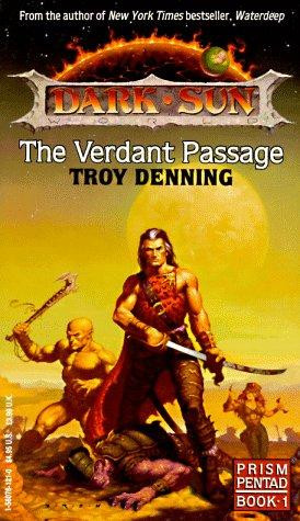 The Verdant Passage 1 Prism Pentad (Dark Sun World) front cover by Troy Denning, ISBN: 1560761210