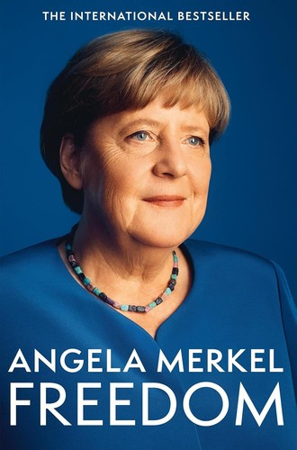 Freedom: Memoirs 1954 - 2021 front cover by Angela Merkel, ISBN: 1250319900