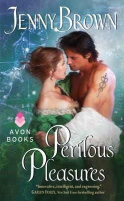 Perilous Pleasures front cover by Jenny Brown, ISBN: 0061976075