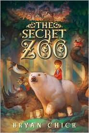 The Secret Zoo 1 front cover by Bryan Chick, ISBN: 0061987514