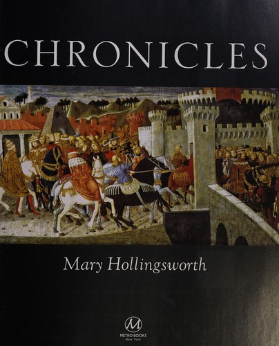 The Borgia Chronicles: 1414-1572 front cover by Mary Hollingsworth, ISBN: 1435134370