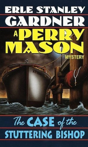 Case of the Stuttering Bishop front cover by Erle Stanley Gardner, ISBN: 0345356802