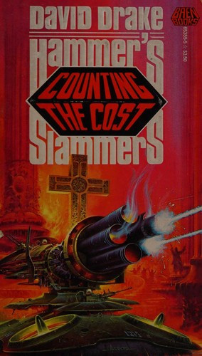 Counting the Cost 4 Hammer's Slammers front cover by David Drake, ISBN: 0671653555