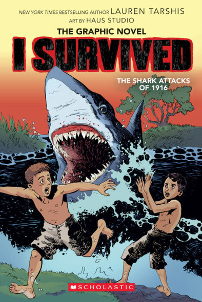 I Survived the Shark Attacks of 1916 (I Survived Graphic Novels) front cover by Lauren Tarshis, ISBN: 1338120948