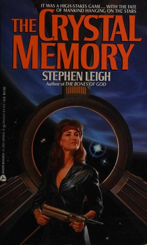 Crystal Memory front cover by Stephen Leigh, ISBN: 0380899604