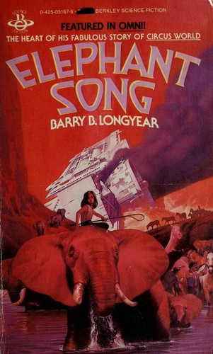 Elephant Song front cover by Barry B. Longyear, ISBN: 0425051676
