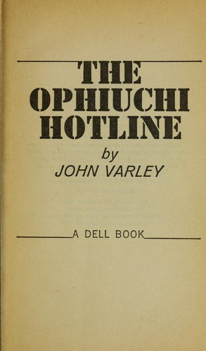 The Ophiuchi Hotline front cover by John Varley, ISBN: 0440158907
