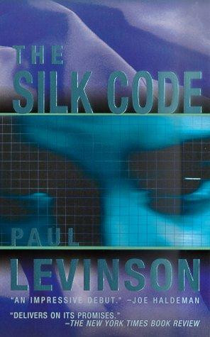 Silk Code front cover by Paul Levinson, ISBN: 0812567757