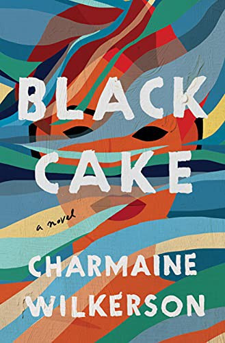 Black Cake front cover by Charmaine Wilkerson, ISBN: 0593358333