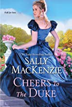 Cheers to the Duke front cover by Sally MacKenzie, ISBN: 1420146734