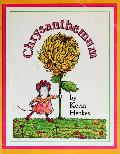Chrysanthemum front cover by Kevin Henkes, ISBN: 0590135651
