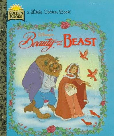 Disney's Beauty and the Beast (Little Golden Book) front cover by Teddy Slater, ISBN: 0307006441