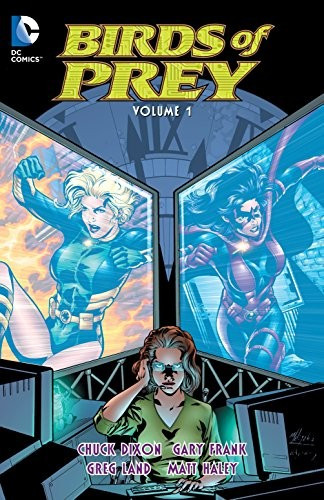 Birds of Prey Vol. 1 front cover by Chuck Dixon, ISBN: 1401258166