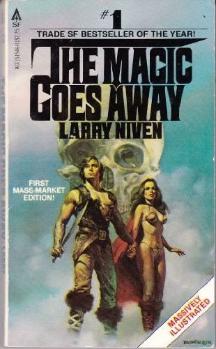 The Magic Goes Away front cover by Larry Niven, ISBN: 0441515460