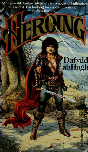 Heroing front cover by Dafydd ab Hugh, ISBN: 067165344X