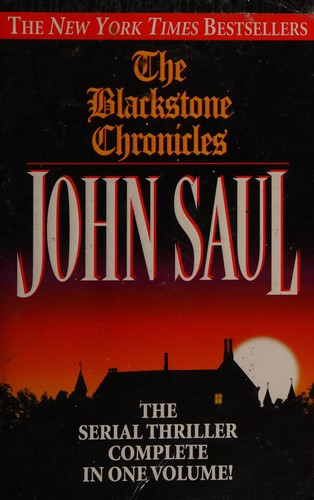 Blackstone Chronicles front cover by John Saul, ISBN: 044900192X