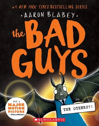 The Bad Guys in the Others?! 16 The Bad Guys front cover by Aaron Blabey, ISBN: 1338820532