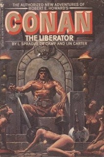 Conan: the Liberator front cover by L. Sprague De Camp, Lin Carter, ISBN: 0553227289