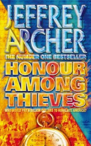 Honour Among Thieves (Revised) front cover by Jeffrey Archer, ISBN: 0006476066