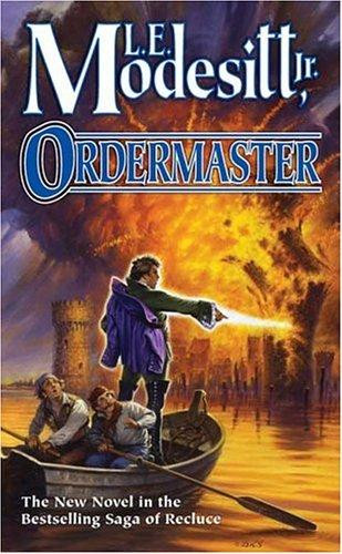 Ordermaster 13 Saga of Recluce front cover by L E Modesitt Jr., ISBN: 0765350890