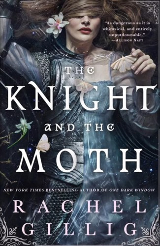 The Knight and the Moth 1 Stonewater Kingdom front cover by Rachel Gillig, ISBN: 0316582700