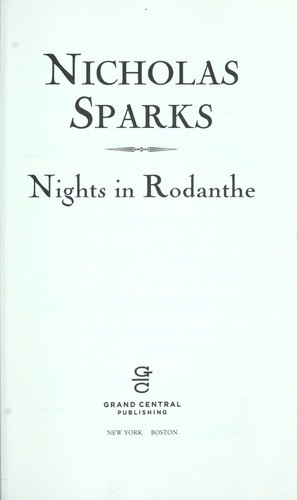 Nights In Rodanthe front cover by Nicholas Sparks, ISBN: 0446691798